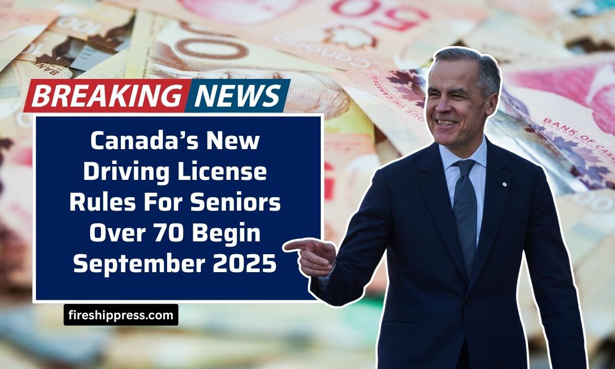 Canada’s New Driving License Rules For Seniors Over 70 Begin September 2025