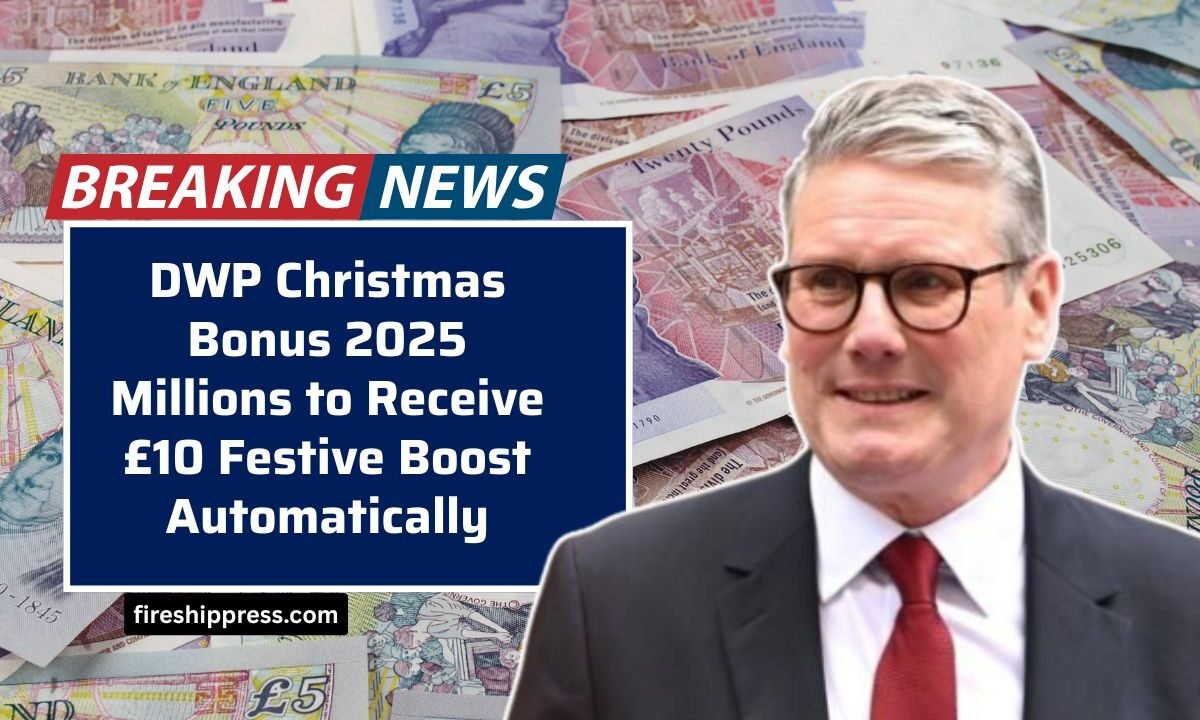 DWP Christmas Bonus 2025 Millions to Receive £10 Festive Boost Automatically