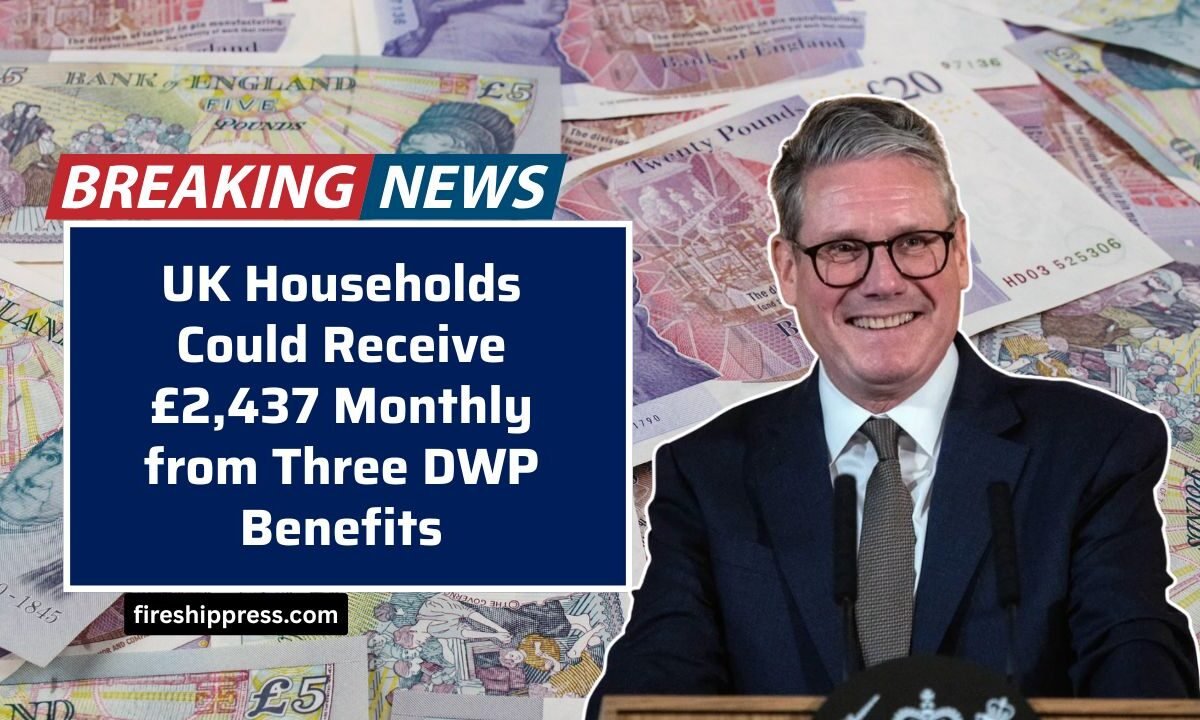 UK Households Could Receive £2,437 Monthly from Three DWP Benefits
