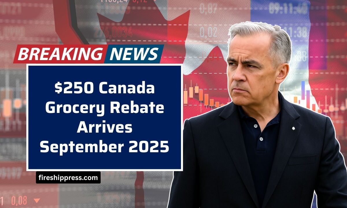 $250 Canada Grocery Rebate Arrives September 2025 – Complete Payment Schedule Revealed