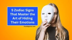 5 Zodiac Signs That Master the Art of Hiding Their Emotions