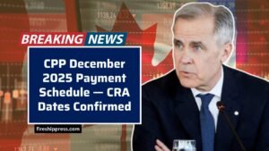 CPP December 2025 Payment Schedule — CRA Dates Confirmed