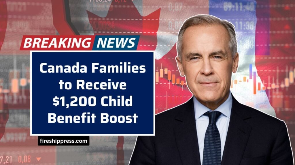 Canada Families to Receive $1,200 Child Benefit Boost – Complete 2025 Details