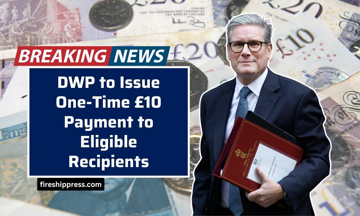 DWP to Issue One-Time £10 Payment to Eligible Benefit Recipients by Year-End